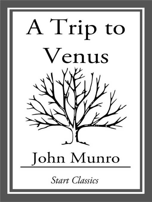 Title details for A Trip to Venus by John Munro - Wait list